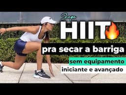 Treino Shape🔥HIIT | 30 Minutos | secar a barriga | cardio | avançados e iniciantes | SHAPEFLIX | SCN