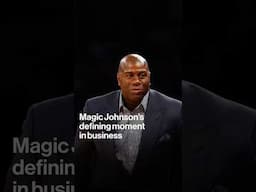Magic Johnson’s Defining Moment in Business