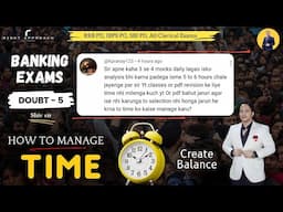 TIME MANAGEMENT - 2025 Banking Exams | How toppers make strategy and time table | IBPS | SBI | RRB |