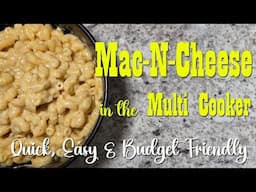Mac-N-Cheese in the Ninja / Instant Pot ~ Quick, Simple & Budget Friendly