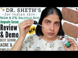 Dr Sheth's Neem & 2% Salicylic Acid Ampoule Serum Review | How To Treat Acne | Antima Dubey [Samaa]