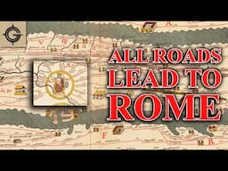Ancient Rome’s Road Map: One of the Most Important in Cartographic History