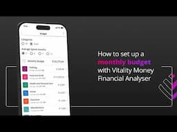 How to set up a monthly budget using the Vitality Money Financial Analyser