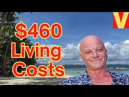 His basic costs of living is $460 per month on the beach