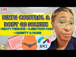 Heavy Periods, C-Section Pain & Birth Control Risks: LIVE Q&A 🔍