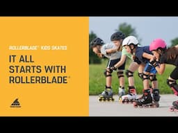 It All Starts with Rollerblade®