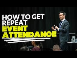 How to Get Repeat Event Attendance