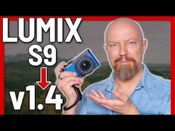LUMIX S9 Firmware 1.4 — April 2025