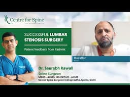 Successful Lumbar Stenosis Surgery - Patient feedback from Kashmir - Dr. Saurabh Rawall