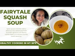 Castillo Squash Soup - Healthy Cooking in my 50’s
