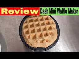 Dash Mini Waffle Maker How to Use and Review