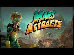 MARS ATTRACTS ¦ First Look