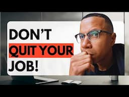 Why Quitting Your Job Right Now Could Be a Huge Mistake (Do This Instead)|Tech Career Blueprint Pt.3