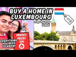 🇱🇺 How To Buy An Apartment in Luxembourg - Complete Buyer’s Guide - Prices, Mortgage, Tips