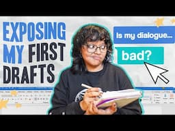 first drafts are really not that serious 💀 EXPOSING my writing