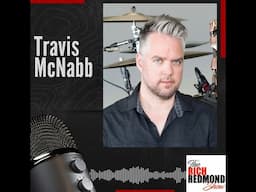 The Legendary Travis McNabb: A Nashville Juggernaut:: Ep 212: The Rich Redmond Show