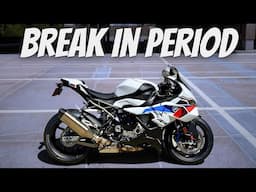 2025 BMW s1000RR break in period miles