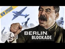 Berlin Airlift: From Bombs to Candy - W2W 23 - 1948 Q3