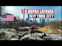 40 Hours Layover in New York City