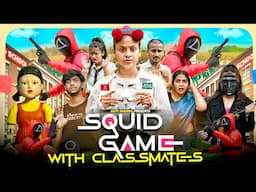 Squid Game With Classmates || Aditi Sharma