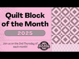 No longer live: April Quilt Block of the Month: Churn Dash 10 AM 4/10