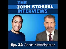 Ep 32. John McWhorter: On Anti-racism, Victimhood, Testing, and Woke Language