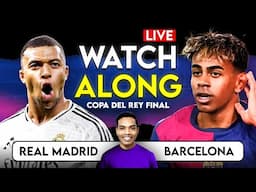 Real Madrid Vs FC Barcelona | LIVE | Watch along & Discussion | Copa Del Rey