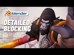 Behind The Scenes Of AAA Animation in Blender : part 2 detailed blocking