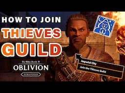 How to Join The Thieves Guild | "May The Best Thief Win" Quest Guide ► Oblivion Remastered