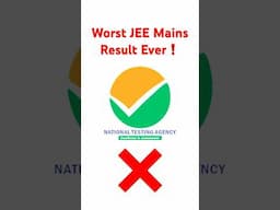 Worst JEE Mains Result ever🤯| JEE Mains 2025 | IIT Motivation #shorts