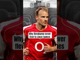 Why Bergkamp Never Flew To Away Games #footballshorts