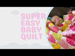 Make a Cuddly Baby Quilt using Fabric from Your Stash