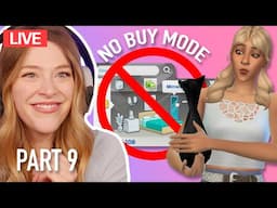 NO BUY MODE CHALLENGE in the Sims 4 | Part 9