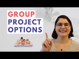 3 Types of Group Projects and How to Assess Them