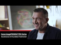 Canon imagePROGRAF PRO Series | Soundwaves Art Foundation Testimonial