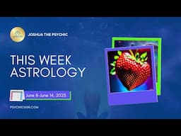🌟 This Week Astrology: June 8–14, 2025 🍓🌕🌊 Mercury Enters Cancer ♋️ Sagittarius Full Moon ♐️🌟