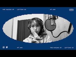 Mỹ Anh - producing letting go | behind the scenes ft. Duông