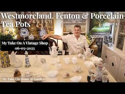 Fenton, Westmoreland, D'Arques & Porcelain Tea Sets!! - New in Our Etsy Store 06-05-2025