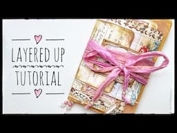 Journal Making Tutorial - Layering It Up - Thinking Outside The Box