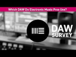 "Which DAW Do Electronic Music Pros Use? We Asked Some of Them!" (Electronic Beats TV)