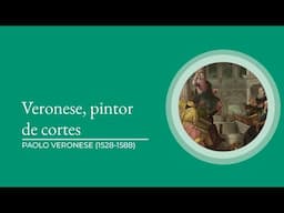 "Veronese, pintor de cortes" por Miguel Falomir Faus