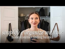 simplify + organize with me | digital declutter ft. Shift browser, finding balance, home projects