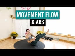Super Chill Movement Flow & Abs