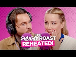 Pete’s Love Island Audition, Liv In Tenerife & Katherine Ryan | The Sunday Roast: Reheated Ep.1