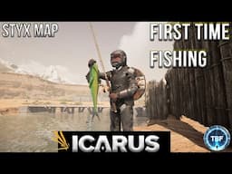 I love the Fishing in this game!  Icarus | Styx Map Open World | E32