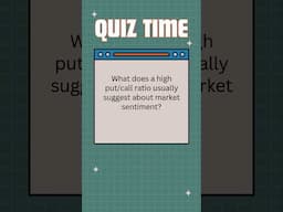 Quiz! What does a high/put call ratio usually suggest about market sentiment?