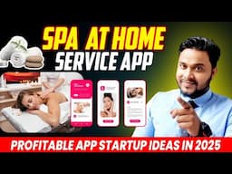 SPA or Massage at Homer Service App | Best Profitable App Startup ideas in 2025