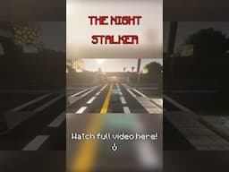 The Night Stalker Explained Using Minecraft