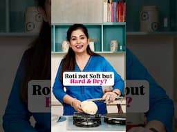Roti not Soft but Hard & Dry? I #Shorts I Pankaj Bhadouria