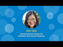 Sociotechnical Design For Software And Human Systems - Xin Yao - Explore DDD 2024
